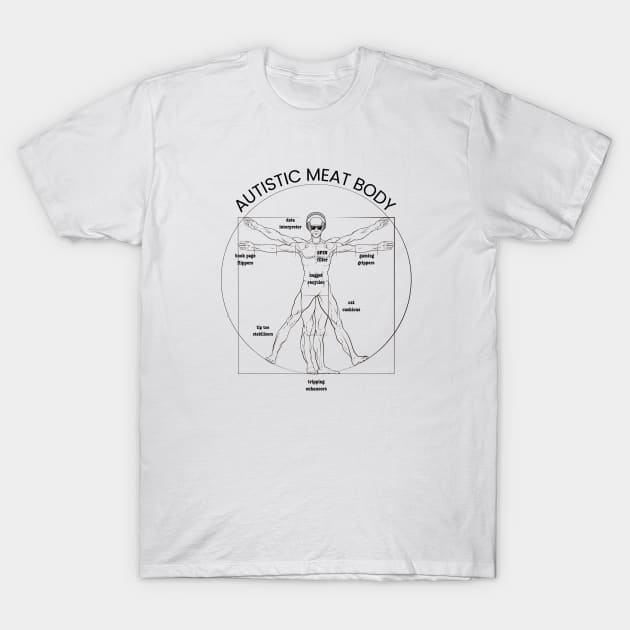 Autistic Body T-Shirt by The Autistic Culture Podcast